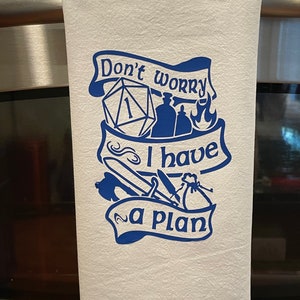 D&D/RPG I Have a Plan Tea Towel