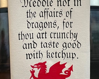 Meddle Not With Dragons Tea Towel