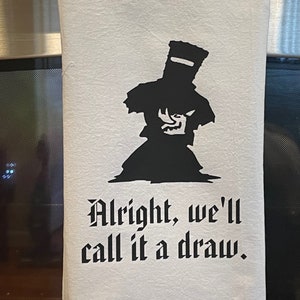 Black Knight Call It a Draw Tea Towel