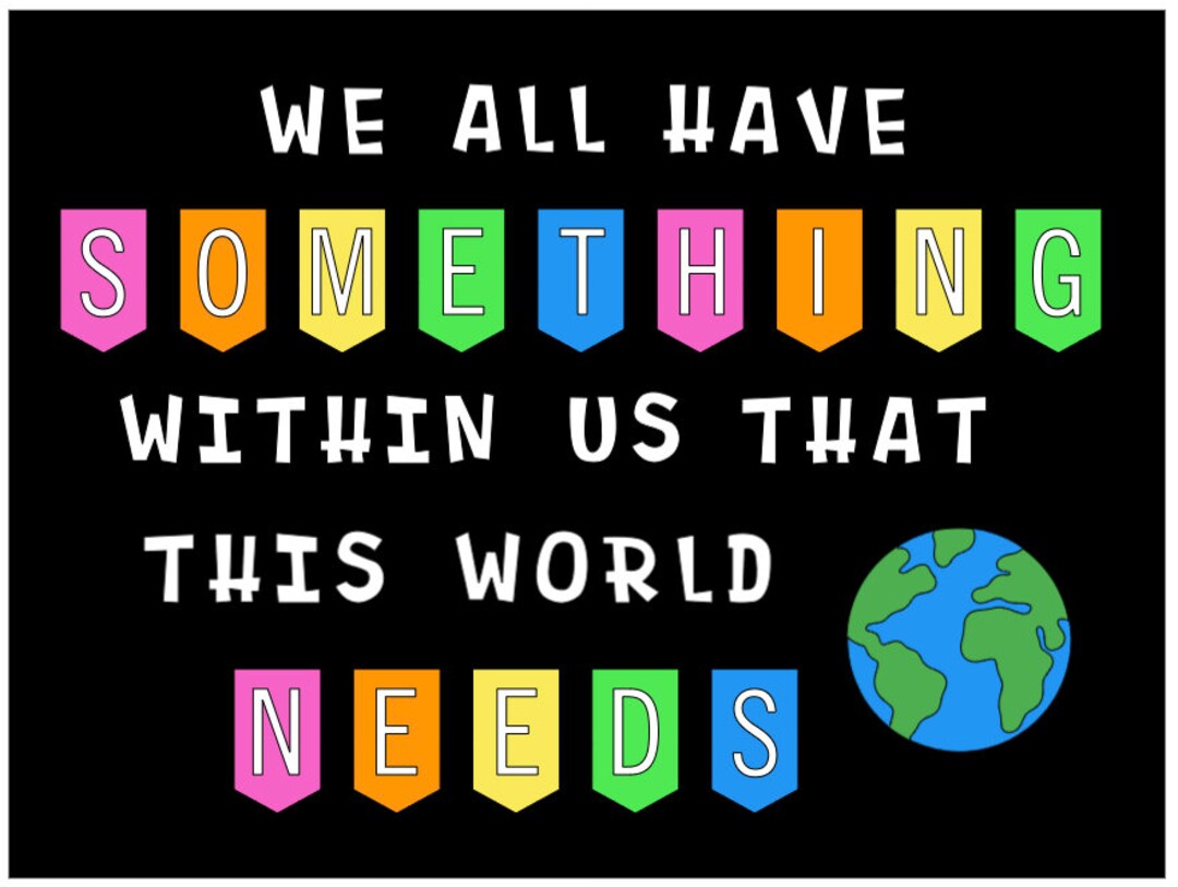 We All Have Something Within Us Bulletin Board , Inspirational Bulletin Board, Classroom