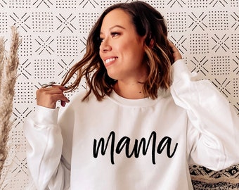 Mama Sweatshirt, Unisex Sweatshirt, Gift for Mom, Gift for Mama, Mother's Day Gift