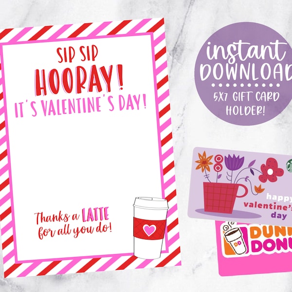 Teacher Coffee Valentine Card, Sip Sip Hooray, It's Valentine's Day, Thanks a Latte Valentine, Coffee Gift Card Holder, Printable Valentine
