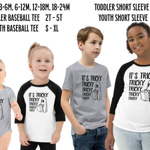 May include: A set of four shirts featuring a ghost holding a bag of sweets with the text "It's Tricky" repeated multiple times. The shirts are available in a variety of sizes for babies, toddlers, and youth.