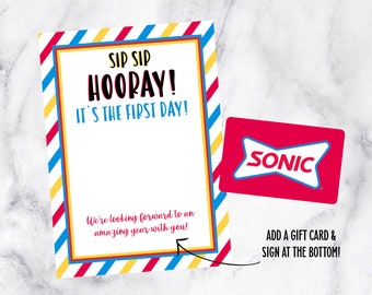 Sip Sip Hooray, It&#39;s the First Day, First Day of School, Gift Card Holder, Teacher Gift, Gift for Teacher, Back to School Gift, Sonic Drink