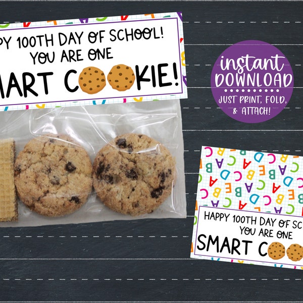 Smart Cookie Bag Topper, Happy 100th Day of School, 100 Days of School, Treat Bag Topper, 100 Days Smarter, Printable Treat Tags