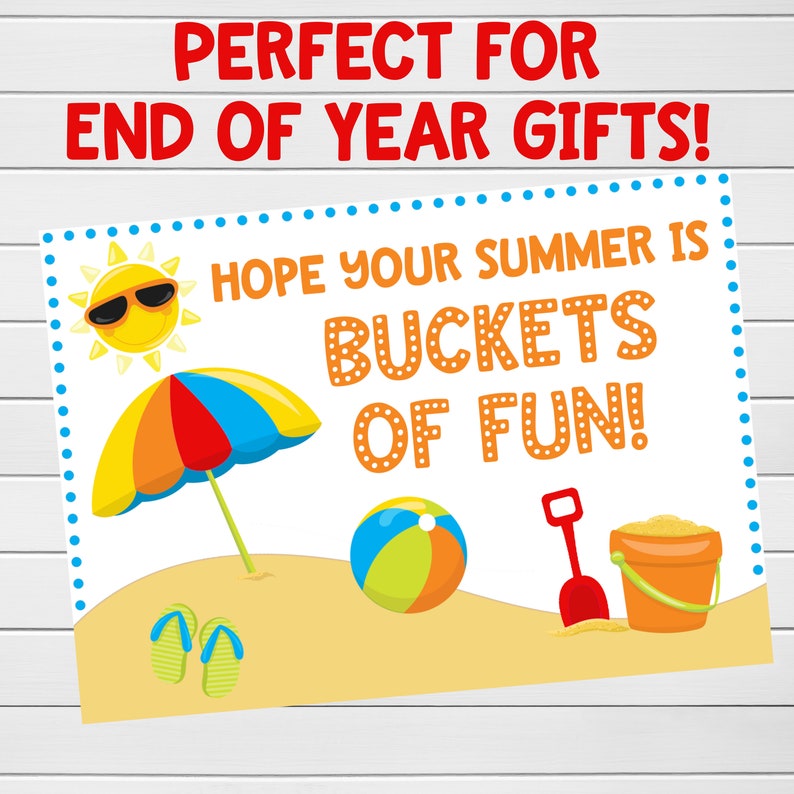 End of Year Gift, Buckets of Fun, Printable, Digital File, Ready for Summer, Last Day of School Gift, Gift for Teacher, Class Gift, Summer image 1