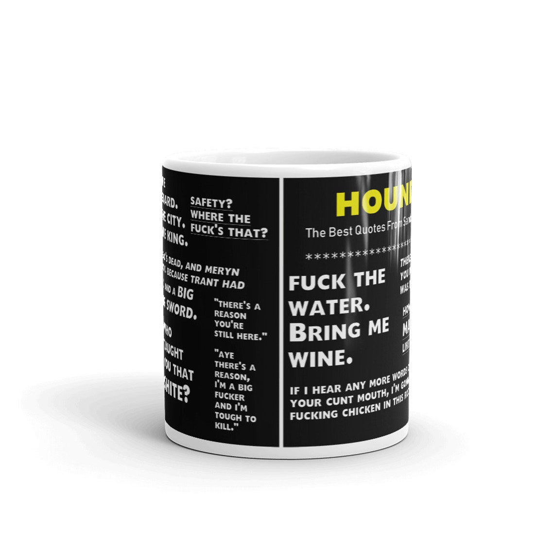 Sandor Clegane The Hound Quotes Mug / Game of Thrones HBO