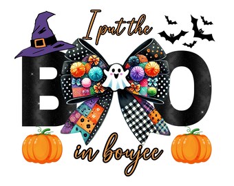 I Put The Boo in Boujee PNG: Coquette Halloween Design (Digital Download