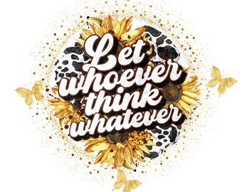Positive Message PNG: Sunflower & Butterfly Design (Digital Download)