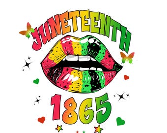 May include: A graphic design featuring the word "Juneteenth" in colorful text above a pair of lips painted in red, yellow, green, and black. The number "1865" is below the lips, with butterflies, hearts, and stars scattered around the design.