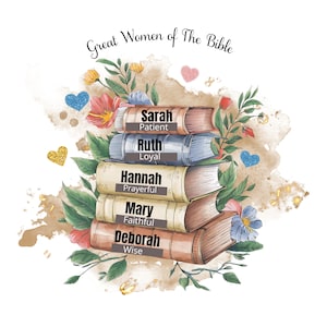 Femmes de la Bible svg, femmes de la Bible png, livres de femmes de la bible, femme chrétienne svg, soyez comme les femmes de la bible, ministère des femmes