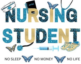 Nursing Student PNG: Nurse Life Clipart, Sublimation Design (Digital Download)