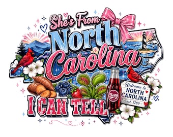 She's From North Carolina I Can Tell PNG, North Carolina png, Carolina Girl tshirt, State Pride, North Carolina sublimatie, NC clipart