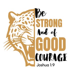 Christelijke Bijbelcitaten Svg, Cheetah Be Strong and of Good Courage SVG, PNG, JPEG, Joshua 1:9, bijbelverzen, inspirerende citaten Svg,