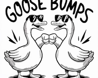 Goose Bumps PNG, Goose Bumps Digital Download, Cool Goose with shades, Funny Goose png, Goosebumps Clipart, Black and White Goose png