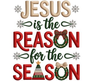 Christmas embroidery Christian PNG: Jesus is the Reason Design (Digital Download)