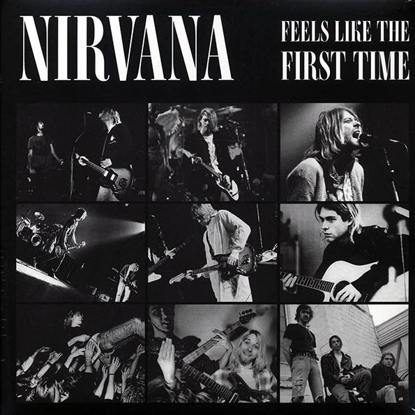 洋楽 Nirvana Feels Like The First Time 洋楽 Nirvana Feels Like The First Time Feels Like the First Time