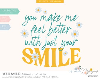 Mom Zitat Sublimationsdesign: You Make Me Feel Better (PNG, EPS)