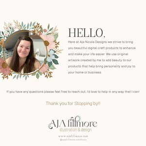 May include: A woman smiles in a floral wreath frame. The text reads "HELLO, Here at Aja Nicole Designs we strive to bring you beautiful digital craft products to enhance and make your life easier. We use original artwork created by me to add beauty to our products that help bring personality and joy to your home or business. If you have any questions please feel free to reach out, I'd love to help in any way that I can! Thank you for Stopping by!! AJA filfmore illustration & design www.ajafillmore.com @ajafillmore creations"