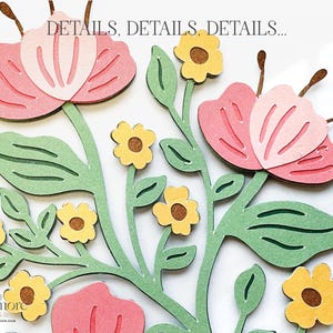 May include: A paper craft featuring a bouquet of pink and yellow flowers with green leaves. The flowers are layered and have a 3D effect. The text "DETAILS, DETAILS, DETAILS..." is at the top of the image.