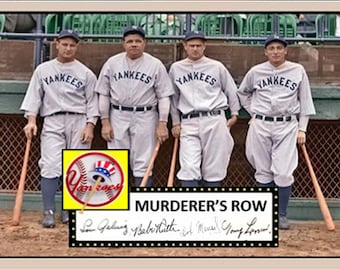 May include: A vintage colorized photograph of four baseball players in gray Yankees uniforms, each holding a bat. The image includes the text "Murderer's Row" and signatures, with a Yankees logo. The players wear caps.