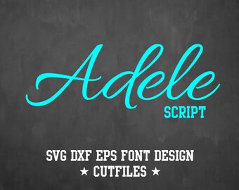 Adele Script Font Design | SVG DXF EPS Files for Cricut | Cuttable Alphabet Letters for Silhouette | AA6