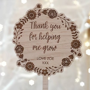 Teacher Gift, Thank You For Helping Me Grow Plant Pot Marker, Sign, Thanks, End Of Term, Teacher, flowers, garden, gardening, memorial image 7