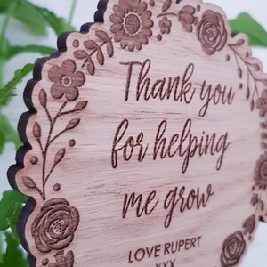 Teacher Gift, Thank You For Helping Me Grow Plant Pot Marker, Sign, Thanks, End Of Term, Teacher, flowers, garden, gardening, memorial image 8