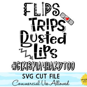 フリップ トリップ バステッド リップス #GirlsPlayHardToo SVG、女の子 svg、面白い svg、子供 svg、T シャツ デザイン svg、svg ファイル、女の子 T シャツ svg、女の子 デザイン