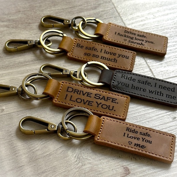 Drive safe I fucking love you, Leather keychain for car key, Ride safe keychain, gift from mom, Fathers Day gift, custom keychain, Xmas gift
