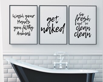 Set of 3 Gallery Wall Art Bathroom Prints, Wash Your Hands So Fresh Poster Quotes, Get Naked Black Bathroom Home Decor, Digital Art Pictures