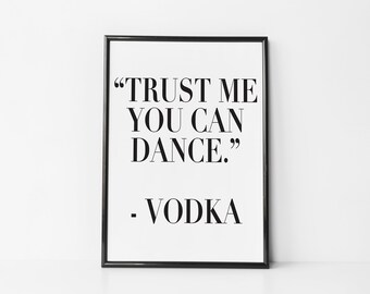 FV2 Vintage Style Quote You Can Dance Vodka Alcohol Funny Poster Print A2//A3//A4
