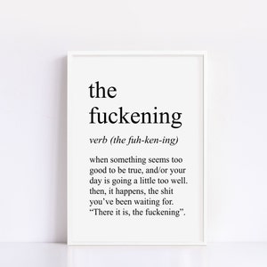 Digital Download Print | Fuckening Definition Print | Printable Wall Art | Funny Quote Gift | Downloadable Home Decor | Print At Home DD05