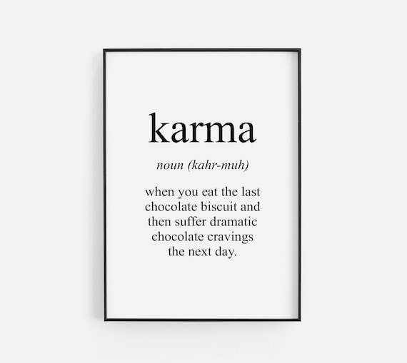 Karma Funny Eat Chocolate Kitchen Noun Meaning Quote Poster Etsy