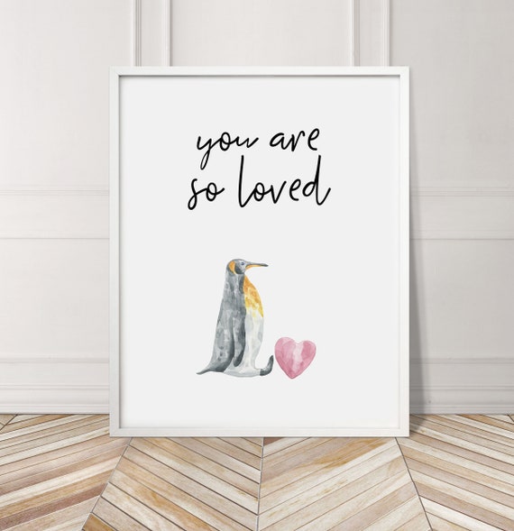 BD08 You Are So Loved Watercolour Penguin Nursery Kids Room Print Home Wall Art
