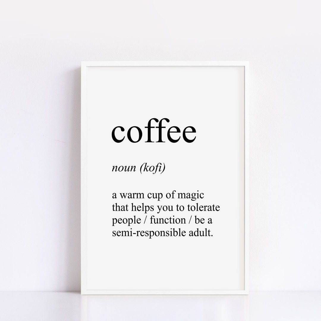 Digital Download Print Coffee Definition Print Printable Etsy
