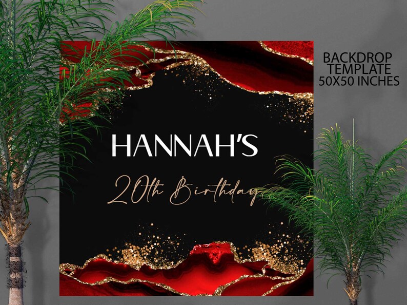 May include: Black backdrop with red and gold accents, featuring the text "HANNAH'S 20th Birthday." The backdrop template measures 50x50 inches. Decorative elements include gold glitter and a red, flowing design.