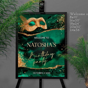 Emerald Green and Gold Masquerade ball Welcome sign decorations Birthday party for Her or Him Printable Instant Download Editable Corjl