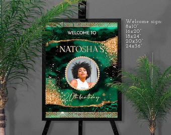 DIY Emerald Green Gold Welcome sign with photo Birthday Party decoration Printable for Him for Her Download Editable on Corjl T100 ANY AGE
