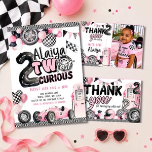 May include: A race car themed birthday invitation and thank you card set featuring pink and black colors, checkered flags, tires, and a vintage gas pump. The text reads Alaiya TWOfast CURIOUS, August 10th 2026, and Thank you for racing by with me.