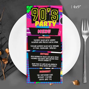 May include: A colorful 90's Party menu card, 4x9 inches, with a vibrant design. The menu includes appetizers, entrees, and desserts. The card is set on a white plate with silverware.