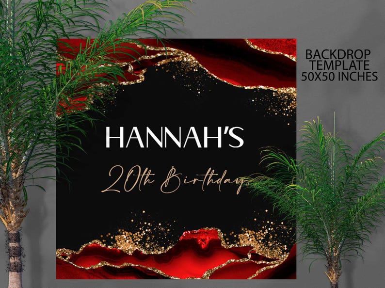 May include: Black backdrop with red and gold accents, featuring the text "HANNAH'S 20th Birthday." The backdrop template measures 50x50 inches. Decorative elements include gold glitter and a red, flowing design.