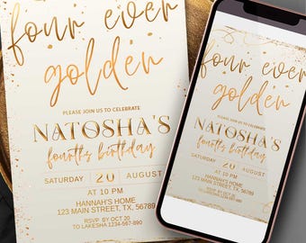Fourever Golden Birthday Invitation, Girl or Boy 4th Birthday Party Invite Printable, ( Editable Downloads Canva Template)