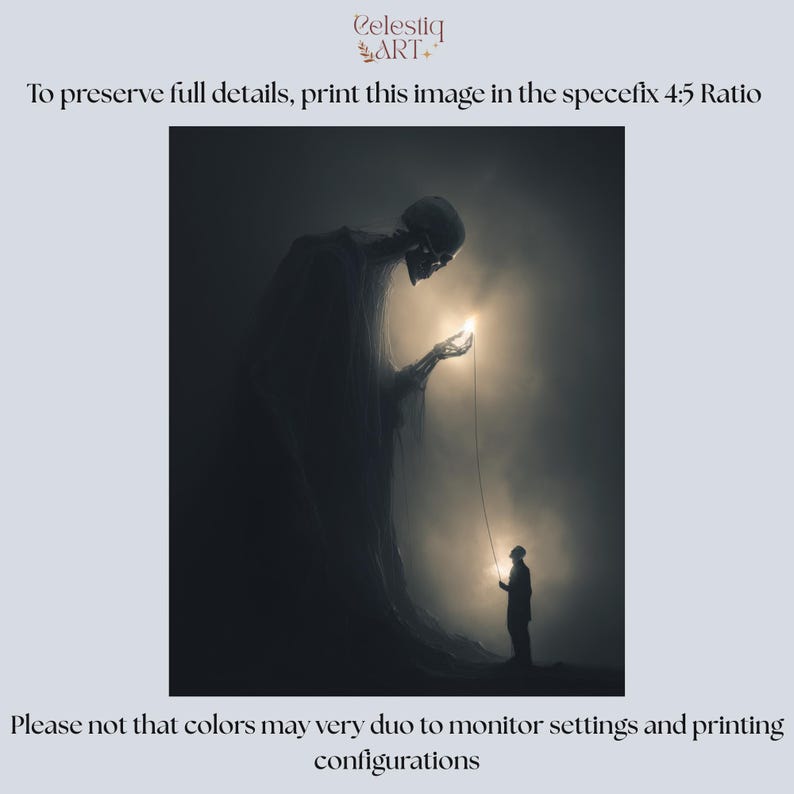 May include: A digital art print featuring a large skeletal figure holding a glowing light, connected by a string to a smaller figure. The artwork is predominantly dark with a soft, ethereal glow. Text at the top reads "Celestiq ART" and "To preserve full details, print this image in the specefix 4:5 Ratio."