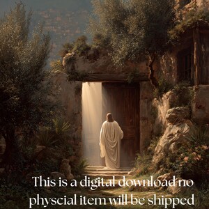May include: Digital art print depicting a figure in a white robe standing in a doorway, bathed in light. The scene is set in a stone structure with lush greenery, evoking a sense of peace and spirituality. The text at the bottom says: "This is a digital download no physcial item will be shipped."