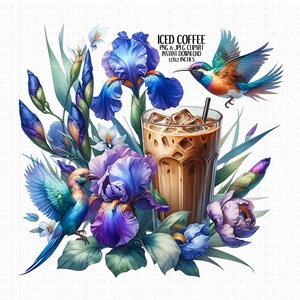 May include: A digital illustration featuring a glass of iced coffee with ice cubes, surrounded by vibrant blue and purple irises, green leaves, and two colorful birds. The text "ICED COFFEE" is visible.