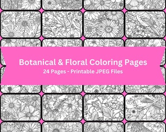 24 Botanical and Floral Coloring Pages for All Ages Printable | Botanical Coloring Pages | Floral Coloring Pages | Instant Download