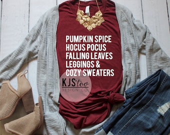 Fall Tee - Fall Shirt - Cute Women's Tee - Soft Women's Shirt - Fall Clothing - Pumpkin Spice Tee - Hocus Pocus Tee - Falling Leaves Tee