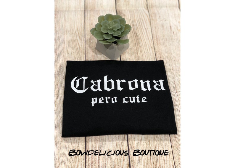 Cabrona pero cute T-Shirt