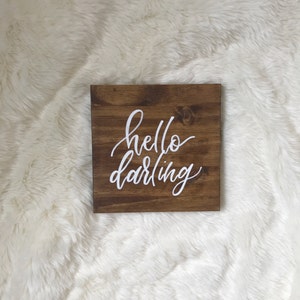 Hello Darling | Wooden Sign